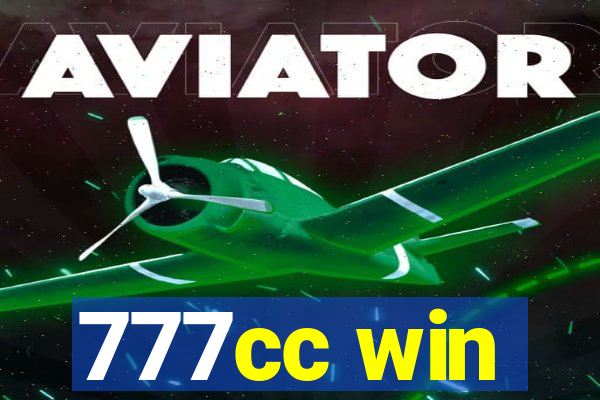 777cc win
